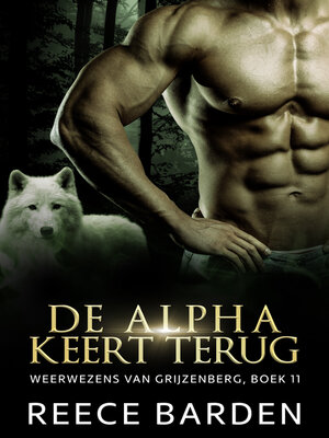 cover image of De Alpha Keert Terug